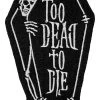 Too Dead Patch 2 Too Dead Patch -Alchemy Store TOO DEAD PATCH x1600copy