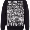 Living Dead Zombies Sweatshirt -Alchemy Store zombies sweatshirt